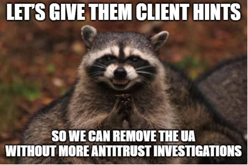 User-Agent Meme: Lets give them Clients Hints